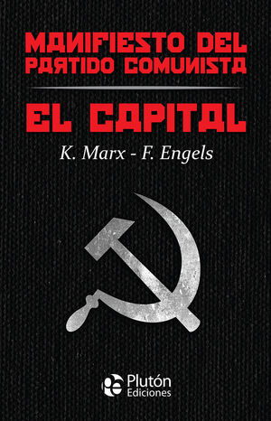 EL CAPITAL Y MANIFIESTO DEL PARTIDO COMUNISTA COLECCION ORO