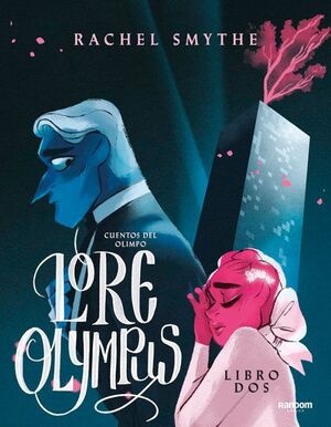 LORE OLYMPUS (CUENTOS DEL OLIMPO 2)