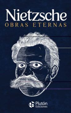 NIETZSCHE OBRAS ETERNAS (COLECCION ORO)