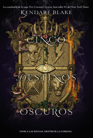 TRES CORONAS OSCURAS 4: CINCO DESTINOS OSCUROS