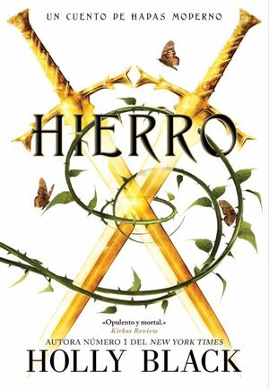 CUENTOS DE HADAS MODERNOS 3: HIERRO