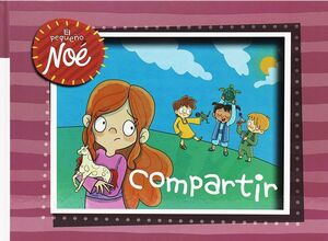 EL PEQUEÑO NOE: COMPARTIR