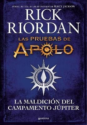LAS PRUEBAS DE APOLO 6: LA MALDICION DEL CAMPAMENTO JUPITER