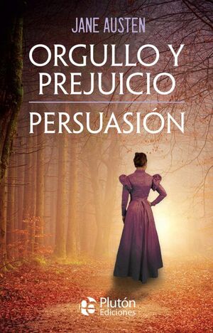 ORGULLO Y PREJUICIO - PERSUASION (OBRAS CUMBRES)