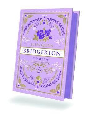 BRIDGERTON 1: EL DUQUE Y YO - ED. COLECCIONISTA