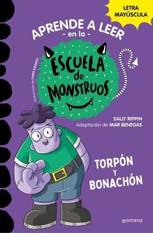 APRENDER A LEER EN LA ESCUELA DE MONSTRUOS 9 :TORPÓN Y BONACHÓN