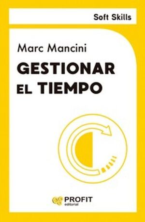 GESTIONAR EL TIEMPO SOFT SKILLS
