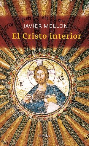 * EL CRISTO INTERIOR