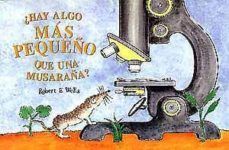 HAY ALGO MAS PEQUEÑO QUE UNA MUSARAÑA