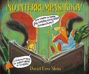 * NO INTERRUMPAS, KIKA