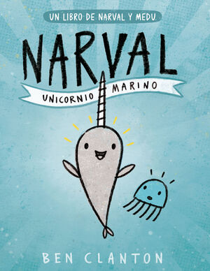 NARVAL Y MEDU: UNICORNIO MARINO