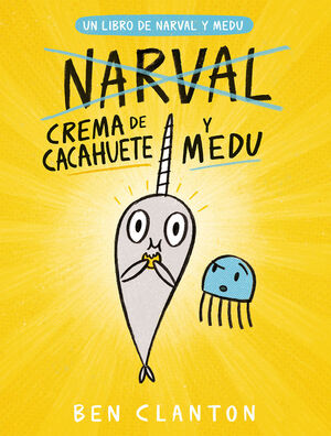NARVAL Y MEDU: CREMA DE CACAHUETE Y MEDU