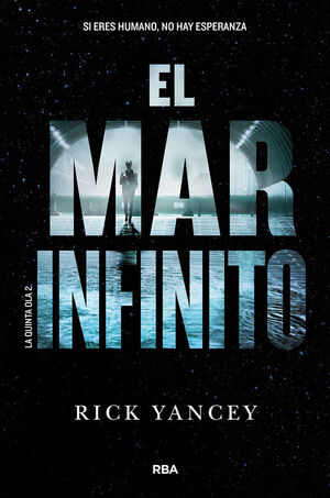 LA QUINTA OLA 2: EL MAR INFINITO