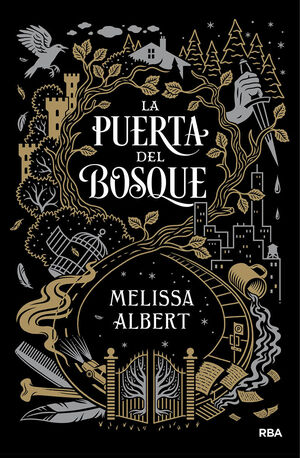 LA PUERTA DEL BOSQUE 1: LA PUERTA DEL BOSQUE