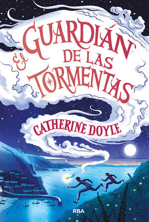 EL GUARDIÁN DE LAS TORMENTAS 1: GUARDIÁN DE LAS TORMENTAS