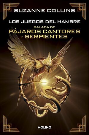 LOS JUEGOS DEL HAMBRE 0: BALADA DE PAJAROS CANTORES Y SERPIENTES