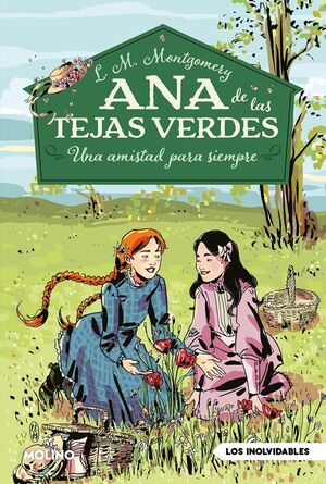 ANA DE LAS TEJAS VERDES 2: UNA AMISTAD PARA SIEMPRE