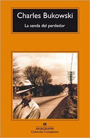 SENDA DEL PERDEDOR