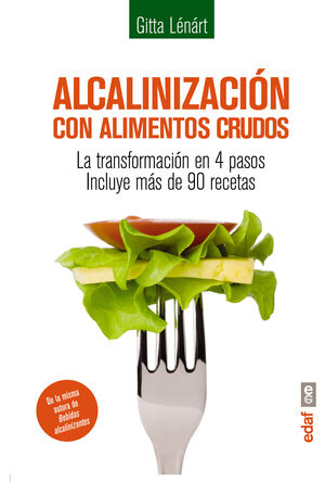 * ALCALINIZACIÓN CON ALIMENTOS CRUDOS