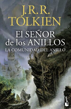 EL SEÑOR DE LOS ANILLOS 1. LA COMUNIDAD  DEL ANILLO