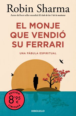 EL MONJE QUE VENDIO SU FERRARI (EDICION LIMITADA)