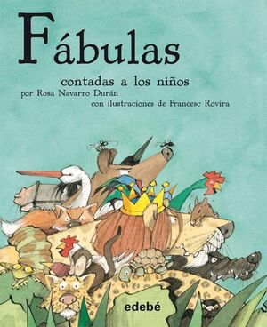 FABULAS (VERSION ESCOLAR CLASICOS CONTADOS A LOS NIÑOS)