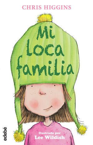 MI LOCA FAMILIA 1. MI LOCA FAMILIA
