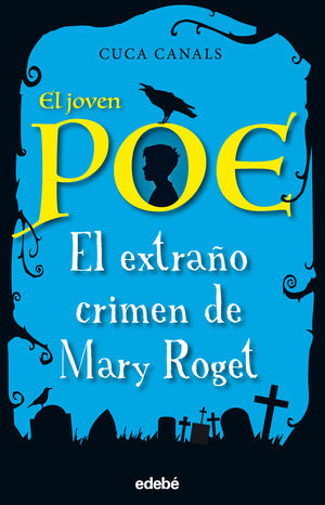 EL JOVEN POE 2: EL EXTRAÑO CRIMEN DE MARY ROGET