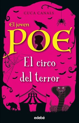 EL JOVEN POE 8: EL CIRCO DEL TERROR