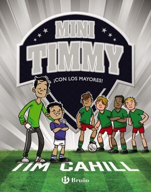 MINI TIMMY 11: ¡CON LOS MAYORES!