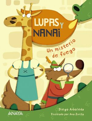 LUPAS Y NANAI 1: UN MISTERIO DE FUEGO