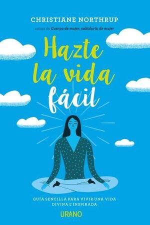 HAZTE LA VIDA FÁCIL