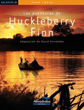 KALAFALE: LAS AVENTURAS DE HUCKLEBERRY FINN