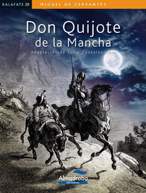 KALAFATE: DON QUIJOTE DE LA MANCHA