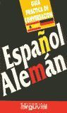 * GUÍA PRÁCTICA ESPAÑOL-ALEMÁN