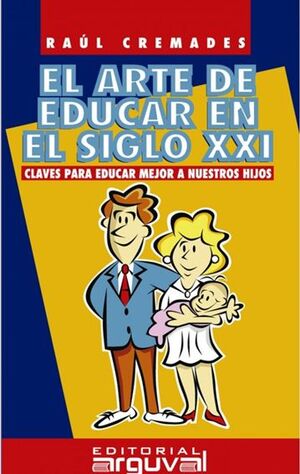 * EL ARTE DE EDUCAR EN EL SIGLO XXI