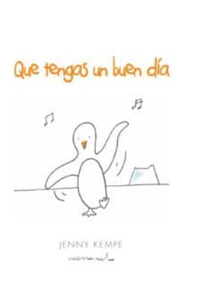 QUE TENGAS UN BUEN DIA