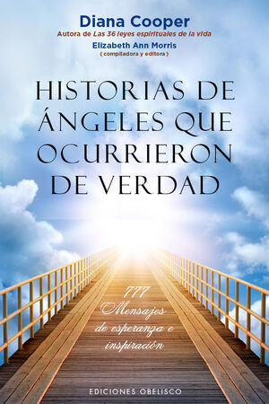 *HISTORIAS DE ÁNGELES QUE OCURRIERON DE VERDAD