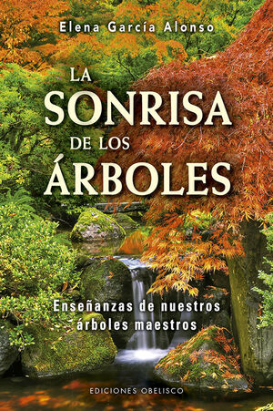 * LA SONRISA DE LOS ÁRBOLES