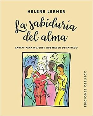 LA SABIDURIA DEL ALMA + CARTAS