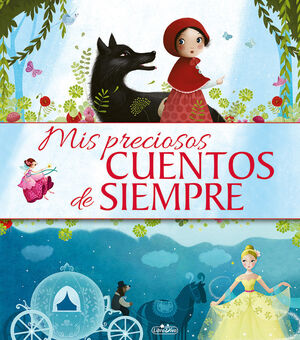 MIS PRECIOSOS CUENTOS DE SIEMPRE LD0864