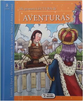 MI PRIMERA LECTURA DE AVENTURAS: LEMUEL, LILIPUT Y BLEFUSCU/ LOS VIAJES DEL LA CAPITAN NELIA Y EL DOCTOR LEMUEL CTD176