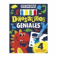 DINOSAURIOS GENIALES (ARTE CON ESPRAY)
