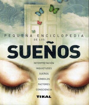 PEQUEÑA ENCICLOPEDIA DE LOS SUEÑOS T0030004