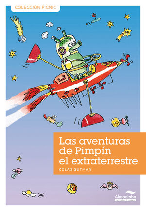 * LAS AVENTURAS DE PIMPÍN EL EXTRATERRESTRE