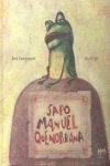 * SAPO MANUEL QUENONARRA