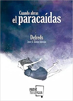 CUANDO ABRAS EL PARACAÍDAS