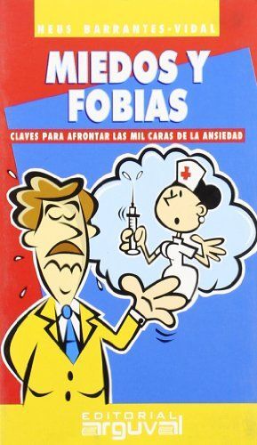*MIEDOS Y FOBIAS
