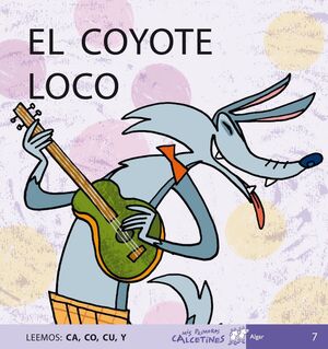 PRIMEROS CALCETINES: EL COYOTE LOCO