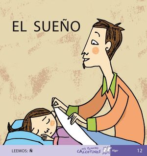 PRIMEROS CALCETINES: EL SUEÑO